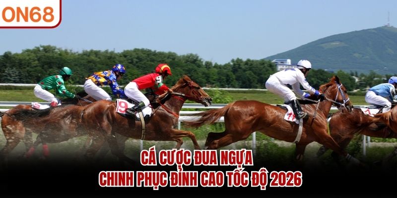 Cá Cược Đua Ngựa